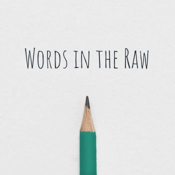 Words in the Raw_Podcast Cover White Pencil THUMB v01
